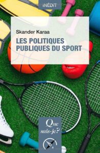 Les politiques publique du sport, par Skander Karaa