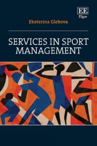 Services in Sport Management, par Ekaterina Glebova